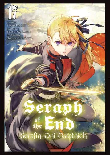 Okładka: Seraph of the End - Serafin dni ostatnich, tom 17