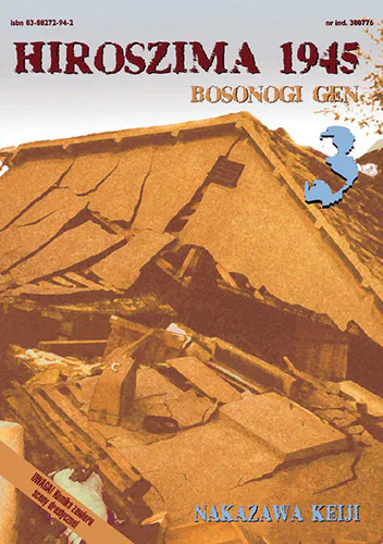Okładka: Hiroszima 1945. Bosonogi Gen, tom 3